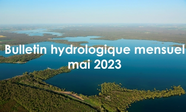 Bulletin hydrologique mensuel des lacs-réservoirs de Seine Grands Lacs - Mai 2023